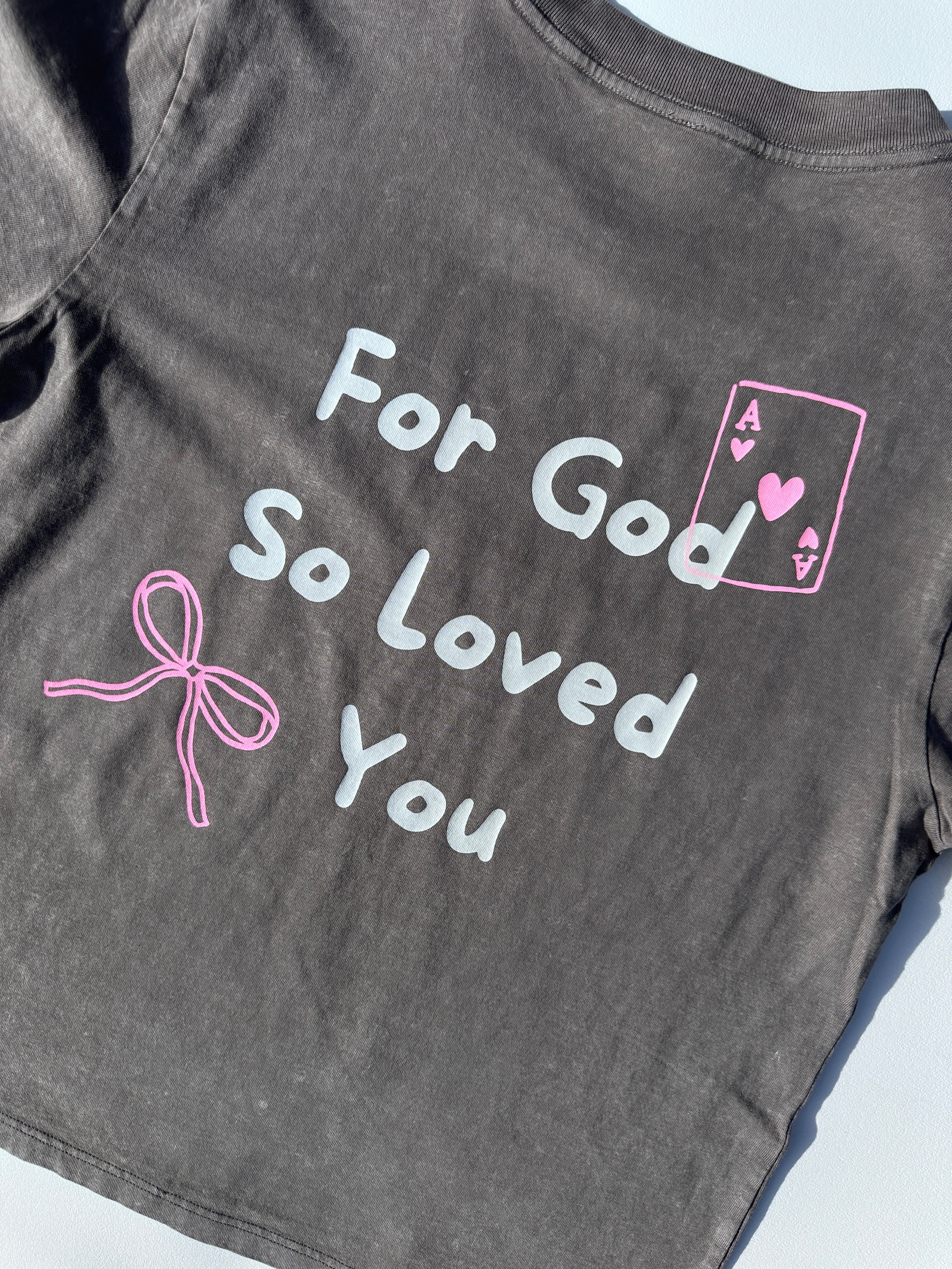 God So Loved You Tee